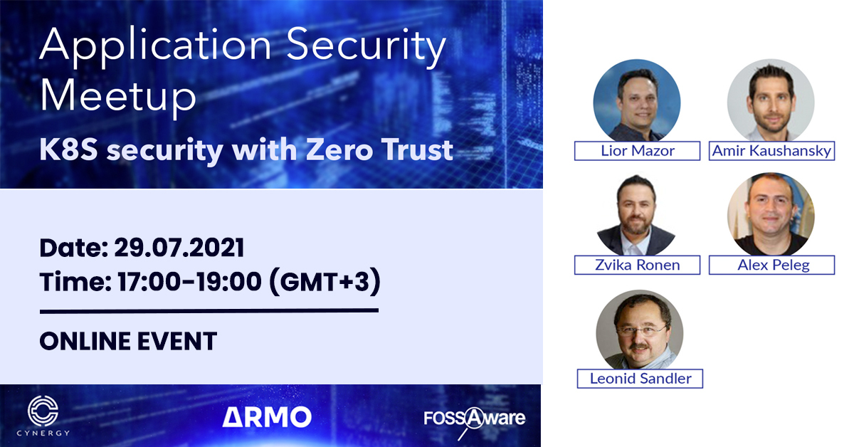 Application Security Meetup – K8S security with Zero Trust