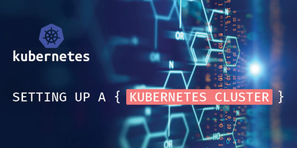 Setting up a Kubernetes cluster