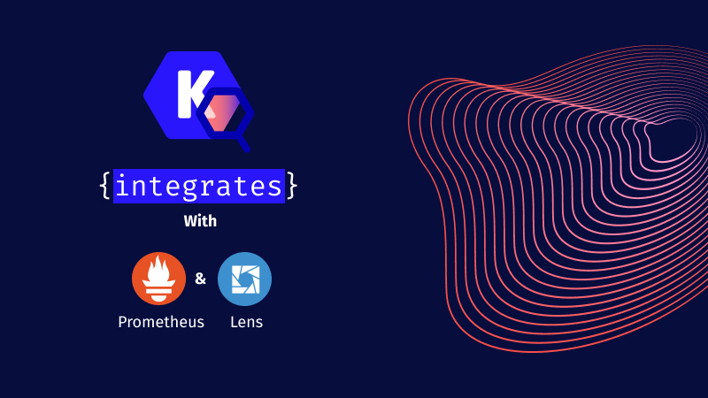 Kubescape now integrates with Prometheus and Lens