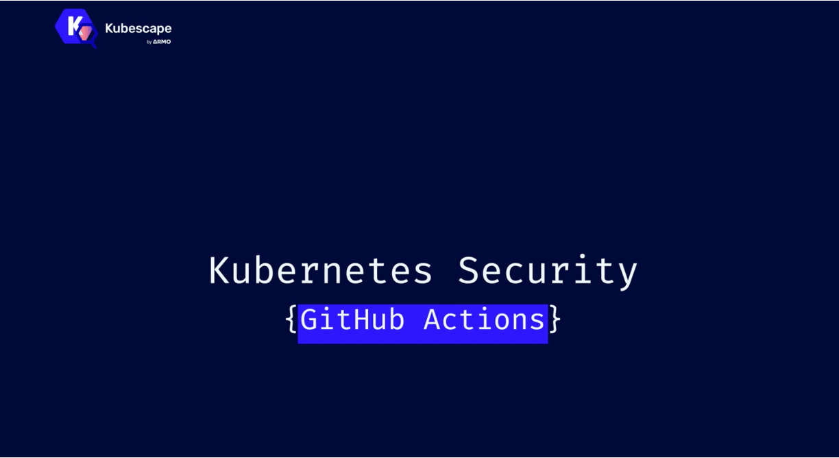 Kubescape GitHub actions