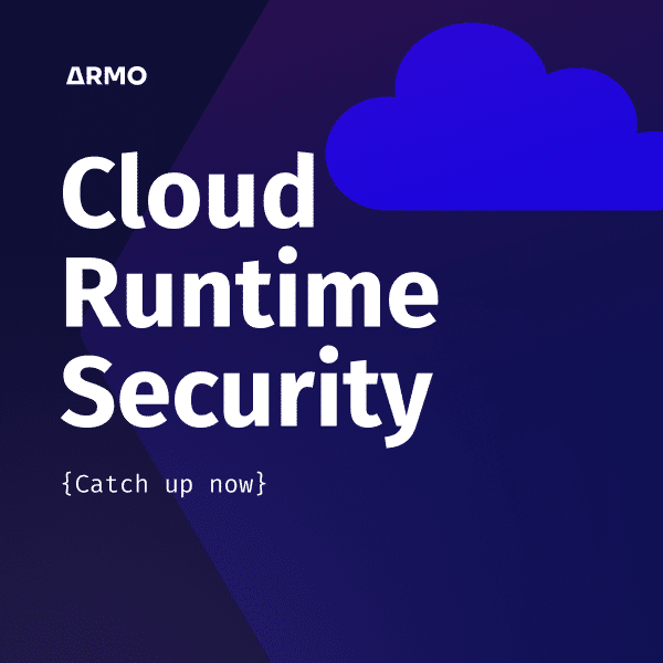 Stay on top of runtime security Stay on top of runtime security